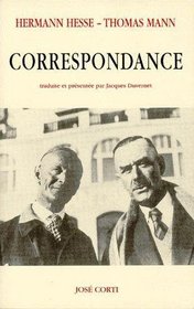 Correspondance : Hermann Hesse/Thomas Mann