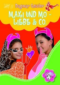 Maxi und Mo - Liebe & Co.