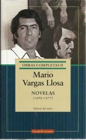 Novelas (1969-1977) / Novels (1969-1977) (Obras Completas: Opera Mundi / Complete Works: Opera Mundi) (Spanish Edition)
