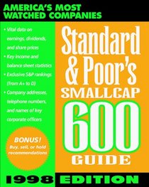 Standard  Poor's Smallcap 600 Guide: 1998 (Standard and Poor's 600 Guide)