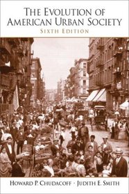 Evolution Of American Urban Society- (Value Pack w/MySearchLab)