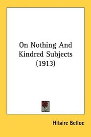 On Nothing And Kindred Subjects (1913)