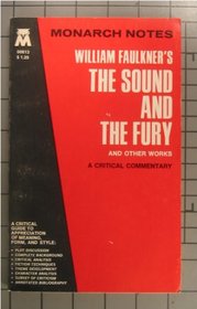 William Faulkner's the Sound and the Fury and Other Works: A Critical Commentary
