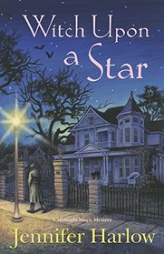 Witch Upon a Star (A Midnight Magic Mystery)