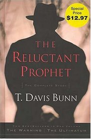 The Reluctant Prophet - The Complete Story Two Best Sellers In One Volume