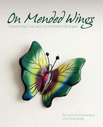 On Mended Wings: Transforming Lives and Communities in Nicaragua