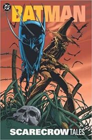 Batman: Scarecrow Tales