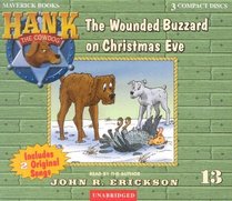 Hank the Cowdog: The Wounded Buzzard on Christmas Eve (Hank the Cowdog (Audio))