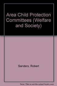 Area Child Protection Committees (Avebury Series in Philosophy)