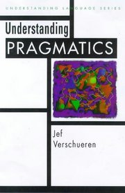 Understanding Pragmatics (Understanding Language Series)