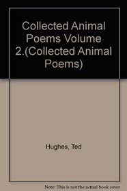 Collected Animal Poems Volume