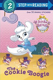 The Cookie Boogie (Disney Palace Pets: Whisker Haven Tales) (Step into Reading)