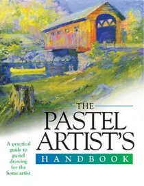 The Pastels Artist's Handbook (Artist's Handbook Series)
