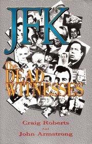 JFK : The Dead Witnesses