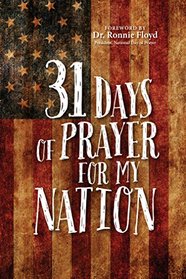 31 Days of Prayer for My Nation (Paperback) ? Powerful Prayer Book for Patriotic Citizens, Perfect Gift for Birthdays, Holidays, and More