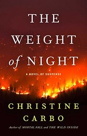 The Weight of Night (Glacier, Bk 3)