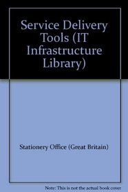 Service Delivery Tools (IT Infrastructure Library)