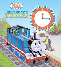 Tell the Time with Thomas (Thomas & Friends)