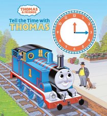 Tell the Time with Thomas (Thomas & Friends)