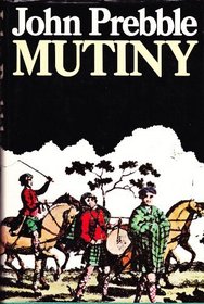 Mutiny: Highland Regiments in Revolt, 1743-1804