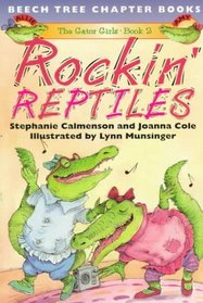 Rockin' Reptiles (Gator Girls Bk 2)