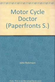 Motor Cycle Doctor (Paperfronts S.)