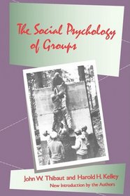The Social Psychology of Groups (Social Science Classics Series)