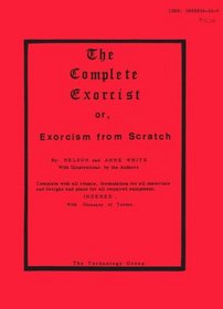 The Complete Exorcist or Exorcism from Scratch