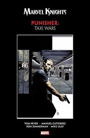 Marvel Knights Punisher by Peyer & Gutierrez: Taxi Wars