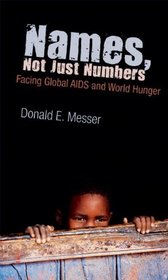 Names, Not Just Numbers: Facing Global AIDS and World Hunger (Speaker's Corner)