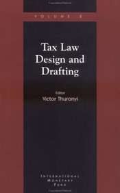 Tax Law Design and Drafting: v. 2 --1998 publication.