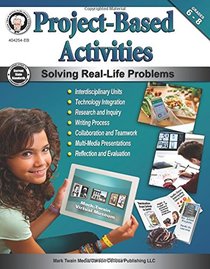 Project-Based Activities, Grades 6 - 8