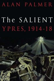 The Salient: Ypres, 1914-18