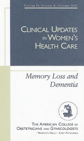 Memory Loss and Dementia (Clinical Updates in Women's Health Care)