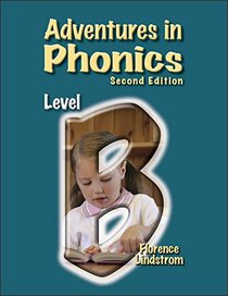 Adventures in Phonics Level B (Second Edition)