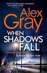 When Shadows Fall (DCI William Lorimer, Bk 17)