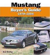 Mustang 1979-2004 Buyer's Guide (Color Buyer's Guide)