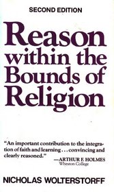 Reason within the bounds of religion