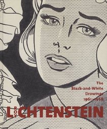 Roy Lichtenstein: The Black-and-White-Drawings 1961-1968