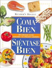 Coma Bien - Sientase Bien (Spanish Edition)