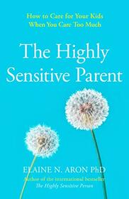 Highly Sensitive Parent Be Brilliant