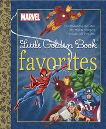 Marvel Heroes Little Golden Book Favorites #1 (Marvel)