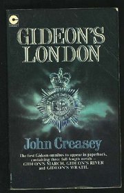Gideon London Omnibus: Gideon's London / Gideon's March / Gideon's River / Gideon's Wrath
