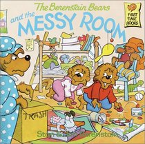 The Berenstain Bears and the Messy Room (First Time Book) (Berenstain Bears)