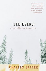 Believers : A novella and stories (Vintage Contemporaries)