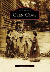 GLEN COVE (NY) (Images of America (Arcadia Publishing))