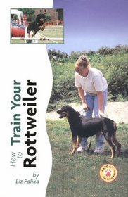 How to Train Your Rottweiler (Tr-104)