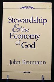 Stewardship and the Economy of God (Library of Christian Stewardship)