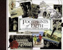 Footprints of Faith: A Christian Family Record Book