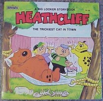 Heathcliff: The Trickiest Cat in Town
